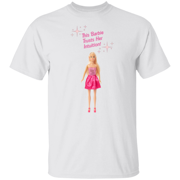 This Barbie's Intuition Tshirt