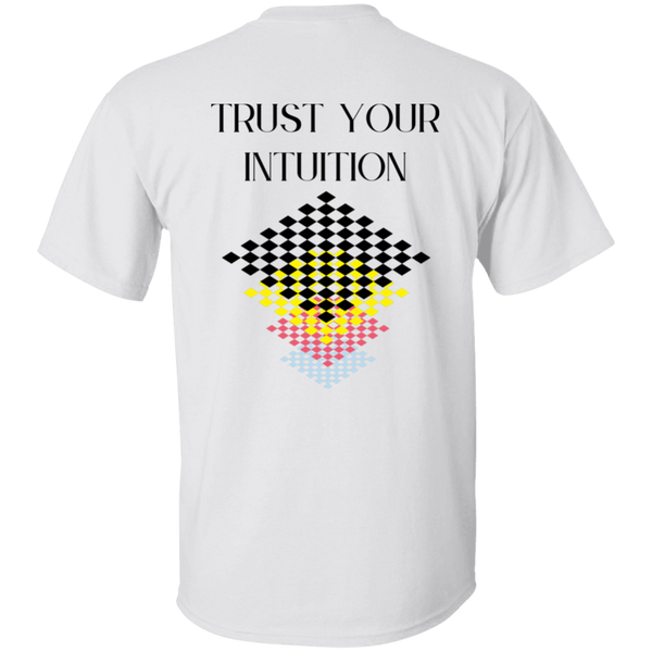 Trust Your Intuition T-Shirt